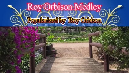 Roy Orbison Medley Video Karaoke