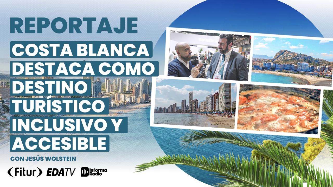 El turismo de la Costa Blanca destaca como un destino turístico inclusivo y accesible