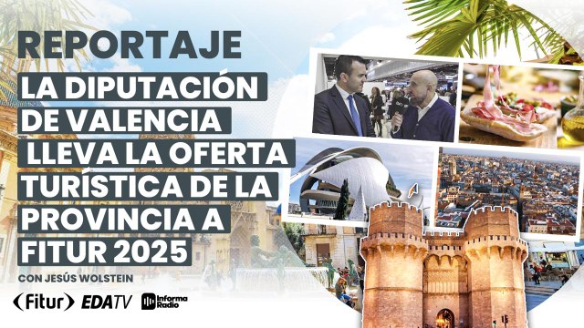 La Diputación de Valencia lleva la oferta turística de la provincia a FITUR 2025