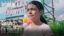 Lo siento - İnfancia Episodio 5