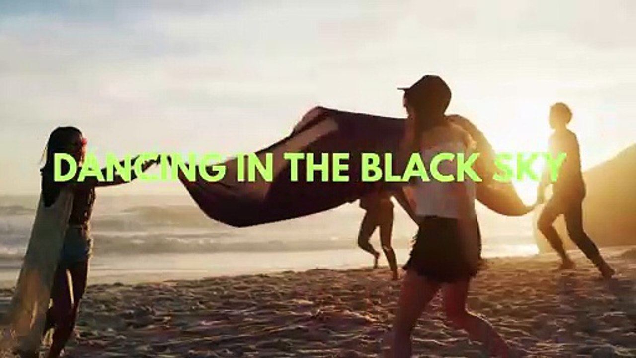 Dancing in the Black Sky