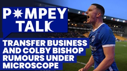 Transfer business and Colby Bishop rumours under microscope