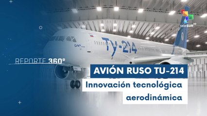 Rusia entrega los primeros aviones TU-214