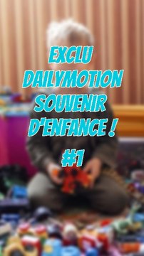 Souvenir d’enfance ! #1 #ExcluDailymotion #Exclu #Dailymotion