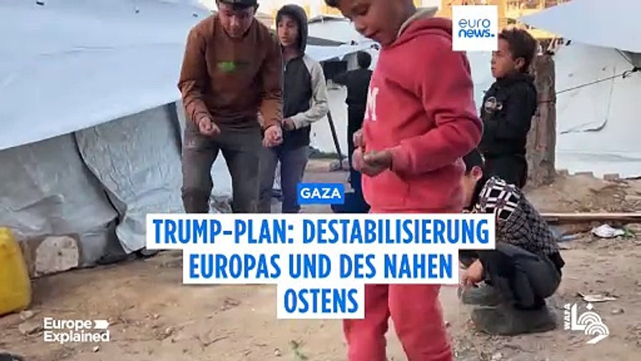Trumps Gaza-Plan: Destabilisierung Europas und des Nahen Ostens