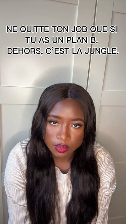 Ne quitte pas ton job
