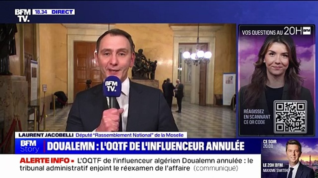 OQTF de "Doualemn" annulée par la justice: "Un tribunal applique la loi, c'est donc la loi qu'il faut changer", affirme Laurent Jacobelli (RN)