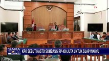 Sidang Praperadilan, KPK Sebut Hasto Sumbang Rp400 Juta untuk Suap Eks Komisioner KPU Wahyu Setiawan