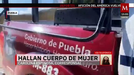 En un terreno baldío de Puebla hallan a Elvira sin vida, mujer desaparecida desde enero