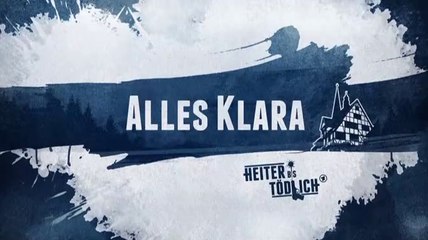 Alles Klara -01- Mord nach Feierabend