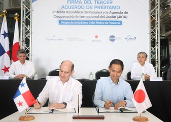 Panamá y Japón suscriben tercer acuerdo de préstamo para la Línea 3 del Metro
