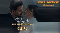 Falling for the Billionaire CEO Full Movie