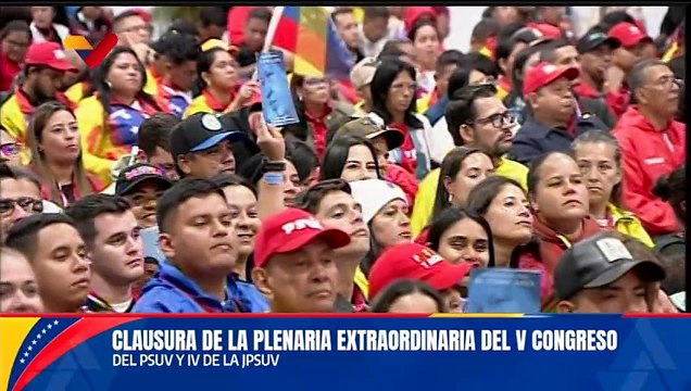 Jefe de Estado lidera clausura de la Plenaria Extraordinaria del V Congreso PSUV y IV de la JPSUV