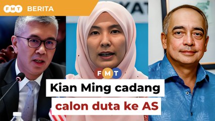Kian Ming cadang lima calon untuk jawatan duta ke AS