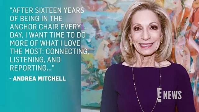 MSNBC Anchor Andrea Mitchell Leaving Show After 17 Years _ E! News