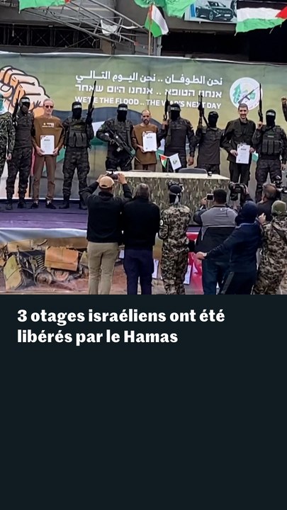 3 otages israéliens ont été libérés par le Hamas