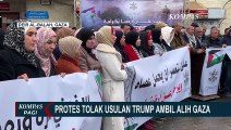 Aksi Warga Tolak Usul Donald Trump Ambil Alih Gaza: Palestina Milik Kami Selamanya!