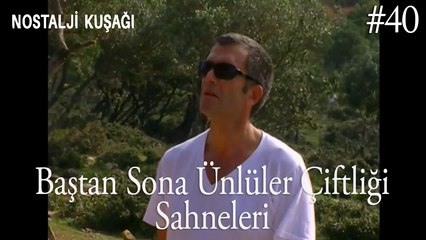Baştan Sona Ünlüler Çiftliği Sahneleri - 40