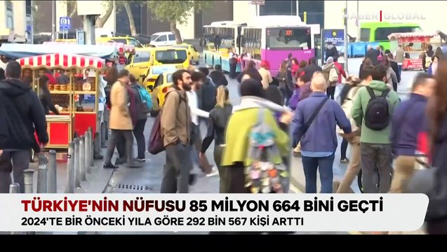 Türkiye'nin nüfusu 85 milyon 664 bini geçti