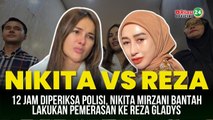 12 Jam Diperiksa Polisi, Nikita Mirzani Bantah Lakukan Pemerasan ke Reza Gladys