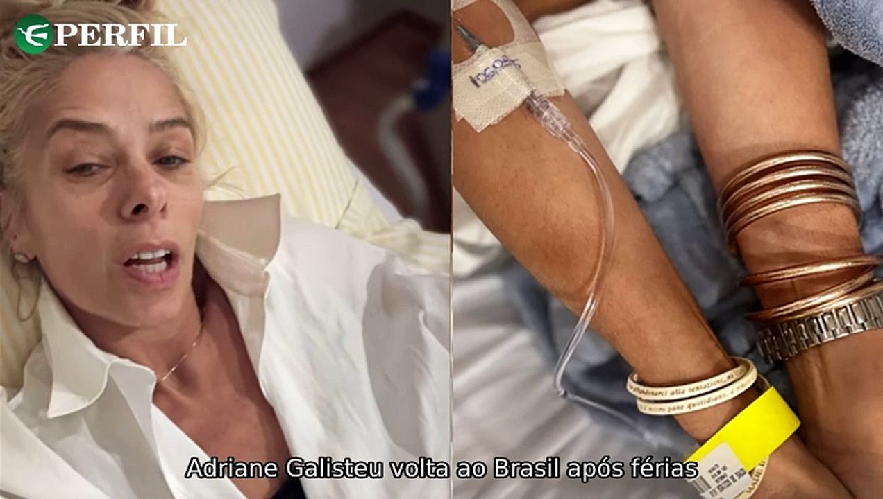 "Adriane Galisteu internada, câncer de irmã de Ana Furtado e harmonização facial de Sacha Bali"