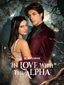 In Love with the Alpha (2025) - Full Movie