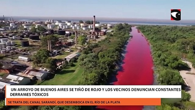 Un arroyo de Buenos Aires se tiñó de rojo y los vecinos denuncian constantes derrames tóxicos