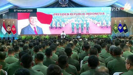 [FULL] Prabowo Ingatkan Jajaran TNI Jangan Hanya Berteori Melindungi Negara