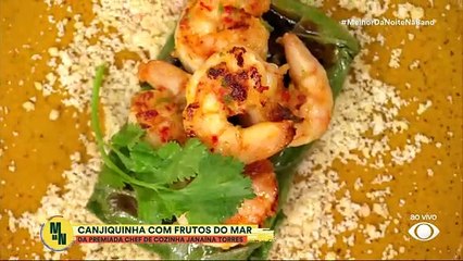 Canjiquinha com frutos do mar da melhor chef mulher do MUNDO | Band Receitas
