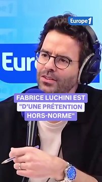 François Cluzet se paye Fabrice Luchini sur Europe 1 : Il est d'une prétention hors norme ! C'est pas Ubu Roi, c'est imbu roi - Regardez