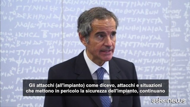 Grossi (Aiea): attacchi alla centrale di Zaporizhzhya sono in aumento
