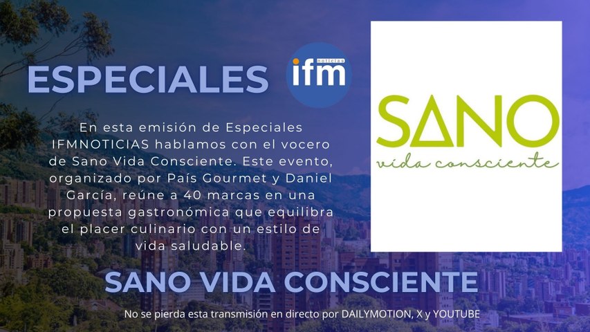 Especiales IFMNOTICIAS - Sano Vida Consciente