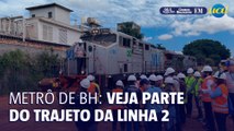 Metrô de BH veja parte do trajeto da linha 2