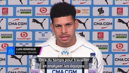 Marseille - Luis Henrique : "Une série importante qui arrive"