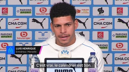 Marseille - Luis Henrique : "Une série importante qui arrive"