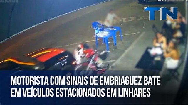 Motorista com sinais de embriaguez bate em veículos estacionados em Linhares