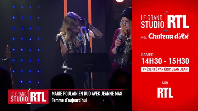 Marie Poulain & Jeanne Mas - Femme d'aujourd'hui (Live) - Le Grand Studio RTL