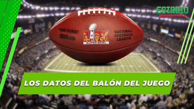 El balón del SUPER BOWL LIX | Estadio Deportes