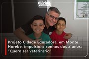 Projeto Cidade Educadora, em Monte Horebe, impulsiona sonhos dos alunos: “Quero ser veterinário”