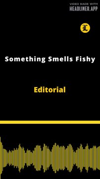 Editorial | Something Smells Fishy