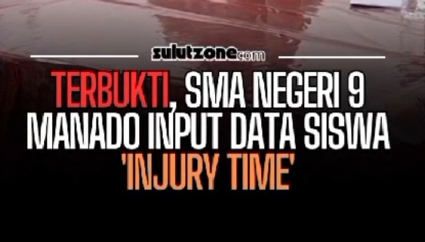 Terbukti, SMA Negeri 9 Manado Input Data Siswa "Injury Time"