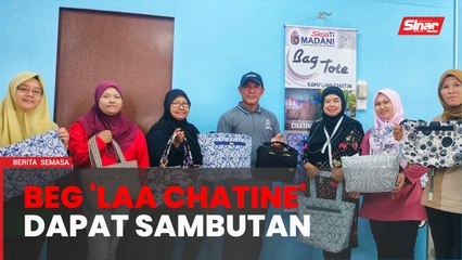 Beg 'Laa Chatine' hasil kreativiti penduduk dapat sambutan