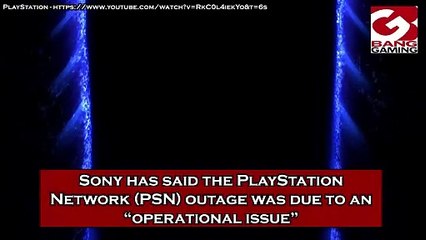 Sony has said the PlayStation Network (PSN) outage was due to an “operational issue”