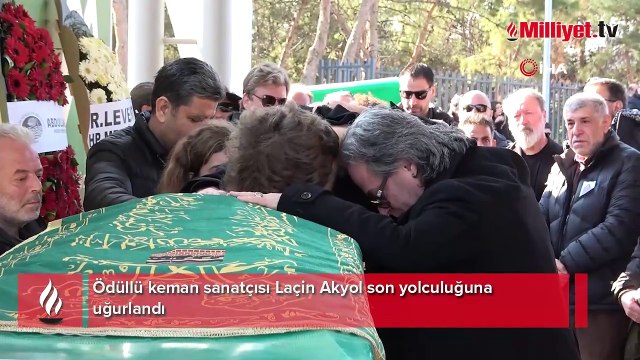 Ödüllü keman sanatçısı Laçin Akyol son yolculuğuna uğurlandı: Kısa ama başarılarla dolu bir ömür sürdü