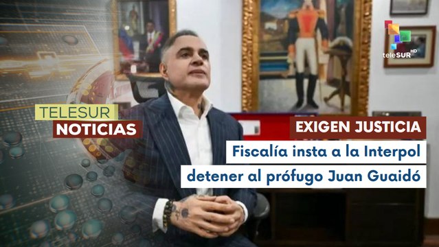 Fiscalía de Venezuela llamo a la Interpol a aprehender al prófugo Guaidó