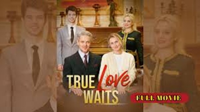 True Love Waits Full Movie