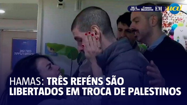 Hamas liberta três reféns israelenses em troca de prisioneiros palestinos