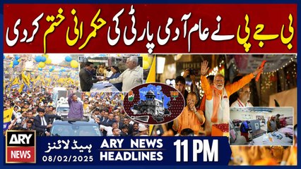 BJP defeats Arvind Kejriwal | ARY News 11 PM Headlines | 8th FEB 2025