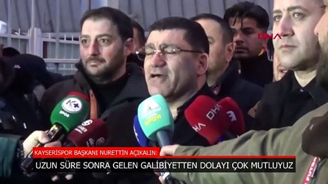 Kayserispor Başkanı Nurettin Açıkalın: Güzel ve çok değerli bir 3 puan oldu