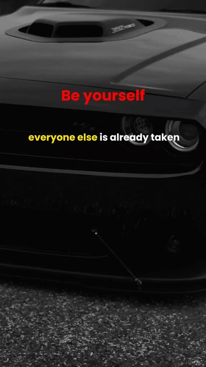 Be yourself motivation lines 💪
